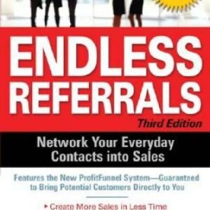 Endless Referrals, Third Edition (Business Books) - Paperback - VERY GOOD