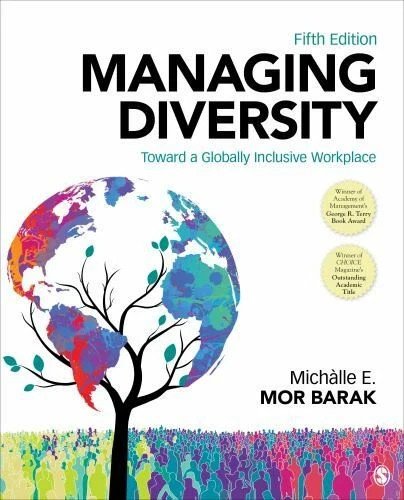 Managing Diversity: Toward a Globally Inclusive Workplace - 9781544333076