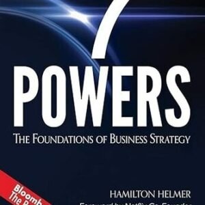 7 Powers: The Foundations of Business Strategy by Hamilton Helmer (usa stock)