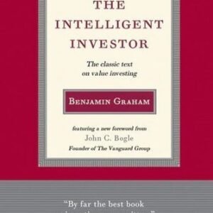 Intelligent Investor : The Classic Text on Value Investing by Benjamin Graham...
