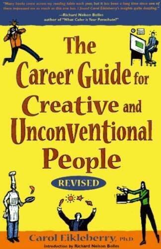 The Career Guide for Creative and Unconventional People - Paperback - GOOD