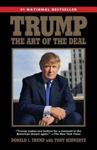 Trump: The Art of the Deal - Paperback By Trump, Donald J. - GOOD