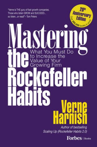 Mastering the Rockefeller Habits: What You Must Do to Increase the Value  - GOOD